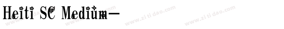 Heiti SC Medium字体转换